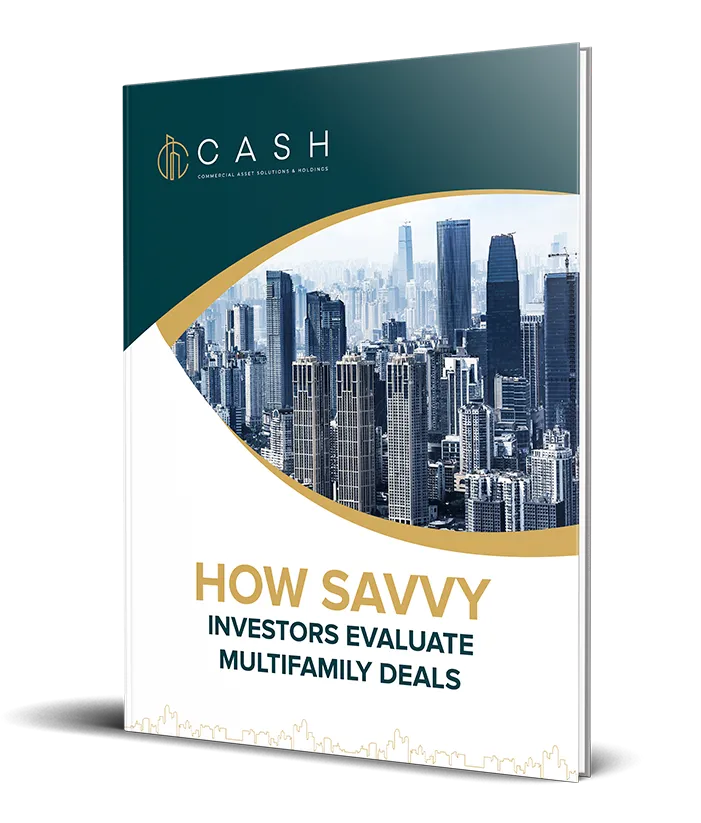 FREE GUIDE: How Savvy Investors Evaluate Multifamily Deals | CASH